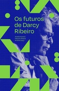 Cover: Os futuros de Darcy Ribeiro - Editora Elefante