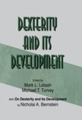 Cover: Dexterity and Its Development - Psychology Press Ltd