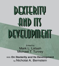 Enlarge image Cover: Dexterity and Its Development - Psychology Press Ltd