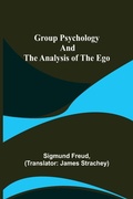 Cover: Group Psychology and The Analysis of The Ego - ALPHA EDITION