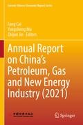 Cover: Annual Report on China's Petroleum, Gas and New Energy Industry (2021) - Springer