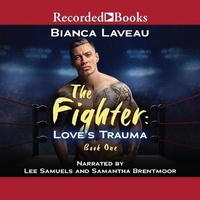 Enlarge image Cover: The Fighter - Recorded Books, Inc.