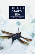 Cover: The Lost Star's Sea (The Lost Star Stories, #2) - C. Litka