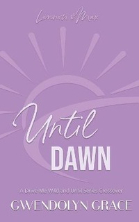 Enlarge image Cover: Until Dawn - Gwendolyn Grace