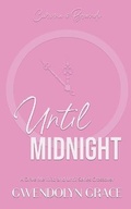 Cover: Until Midnight - Gwendolyn Grace