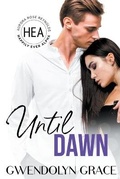 Cover: Until Dawn - Gwendolyn Grace