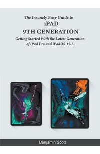 Abbildung von: The Insanely Easy Guide to iPad 9th Generation - Kevin Hosey Publishing