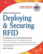 Cover: How to Cheat at Deploying and Securing RFID - Elsevier