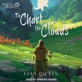 Cover: To Chart the Clouds - Tantor Audio