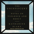 Cover: The Uninnocent - Tantor Audio