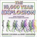 Cover: The 10,000 Year Explosion - Tantor Audio