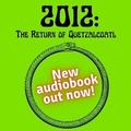 Cover: 2012: The Return of Quetzalcoatl - Waterside Productions, Inc.