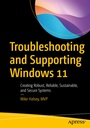 Cover: Troubleshooting and Supporting Windows 11 - APress