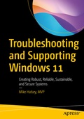 Cover: Troubleshooting and Supporting Windows 11 - APress