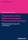 Abbildung von: Amyotrophe Lateralsklerose und andere Motoneuronerkrankungen - Kohlhammer