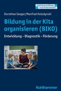 Cover: Bildung in der Kita organisieren (BIKO) - Kohlhammer