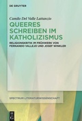 Cover: Queeres Schreiben im Katholizismus - De Gruyter
