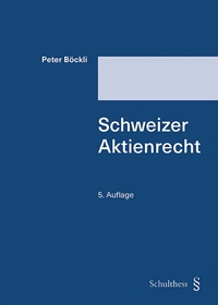 Abbildung von: Schweizer Aktienrecht - Schulthess Juristische Medien