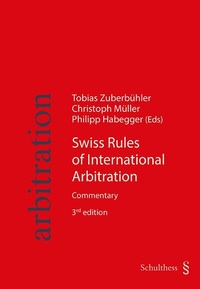 Abbildung von: Swiss Rules of International Arbitration - Schulthess Juristische Medien