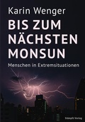 Cover: Bis zum n&auml;chsten Monsun - St&auml;mpfli Verlag