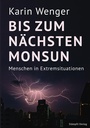 Cover: Bis zum nächsten Monsun - Stämpfli Verlag