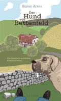 Cover: Der Hund von Bettenfeld - ars vivendi