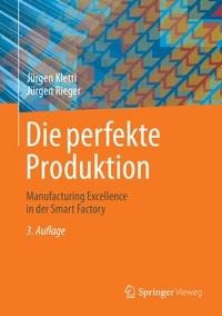 Abbildung von: Die perfekte Produktion - Springer Vieweg