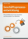 Cover: Geschäftsprozessentwicklung - BoD - Books on Demand