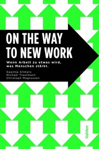 Abbildung von: On the Way to New Work - Vahlen