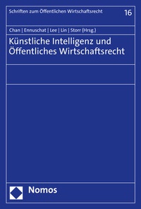 Abbildung von: Künstliche Intelligenz und Öffentliches Wirtschaftsrecht - Nomos