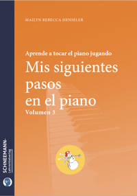 Abbildung von: Mis siguientes pasos en el piano 3 - Schneemann-Klavierlernsystem und -Lehrmittelverlag