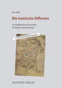 Enlarge image Cover: Die komische Differenz - Aisthesis