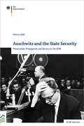 Cover: Auschwitz and the State Security - Bundesarchiv/Stasi-Unterlagen-Archiv