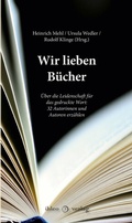 Cover: Wir lieben B&uuml;cher - ihleo verlag