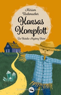 Abbildung von: Kansas Komplott - Carpathia Verlag