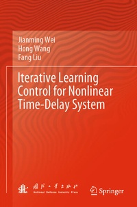 Enlarge image Cover: Iterative Learning Control for Nonlinear Time-Delay System - Springer