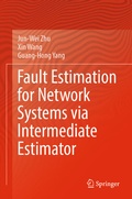 Cover: Fault Estimation for Network Systems via Intermediate Estimator - Springer