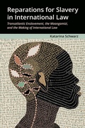Cover: Reparations for Slavery in International Law - OUP eBook