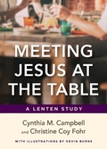 Cover: Meeting Jesus at the Table - Westminster/John Knox Press,U.S.
