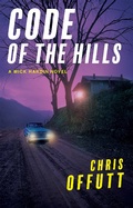 Cover: Code of the Hills - Grove Press / Atlantic Monthly Press