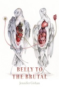 Cover: Belly to the Brutal - Wesleyan University Press