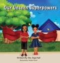 Cover: Our Unseen Superpowers - IngramSpark
