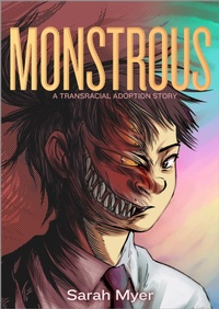 Enlarge image Cover: Monstrous - First Second