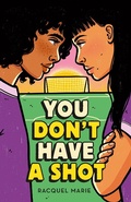 Cover: You Don't Have a Shot - St Martin's Press