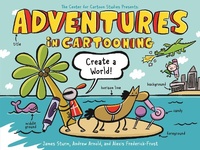 Enlarge image Cover: Adventures in Cartooning: Create a World - First Second