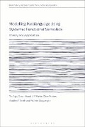 Cover: Modelling Paralanguage Using Systemic Functional Semiotics - Bloomsbury Academic