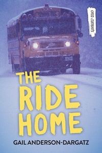 Enlarge image Cover: The Ride Home - Orca Book Publishers