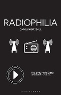 Cover: Radiophilia - Bloomsbury Academic USA