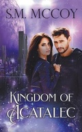 Cover: Kingdom of Acatalec - Wild Rose Press