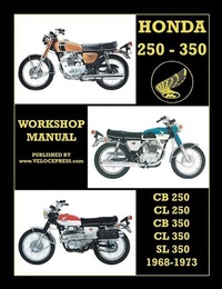 Abbildung von: Honda Cb250, Cl250, Cb350, Cl350 & SL 350 1968 to 1973 Workshop Manual - Veloce Enterprises, Inc.